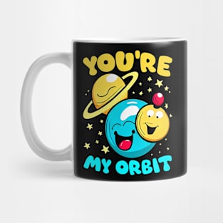 You're my Orbit | A punny design with planets  funny Mug